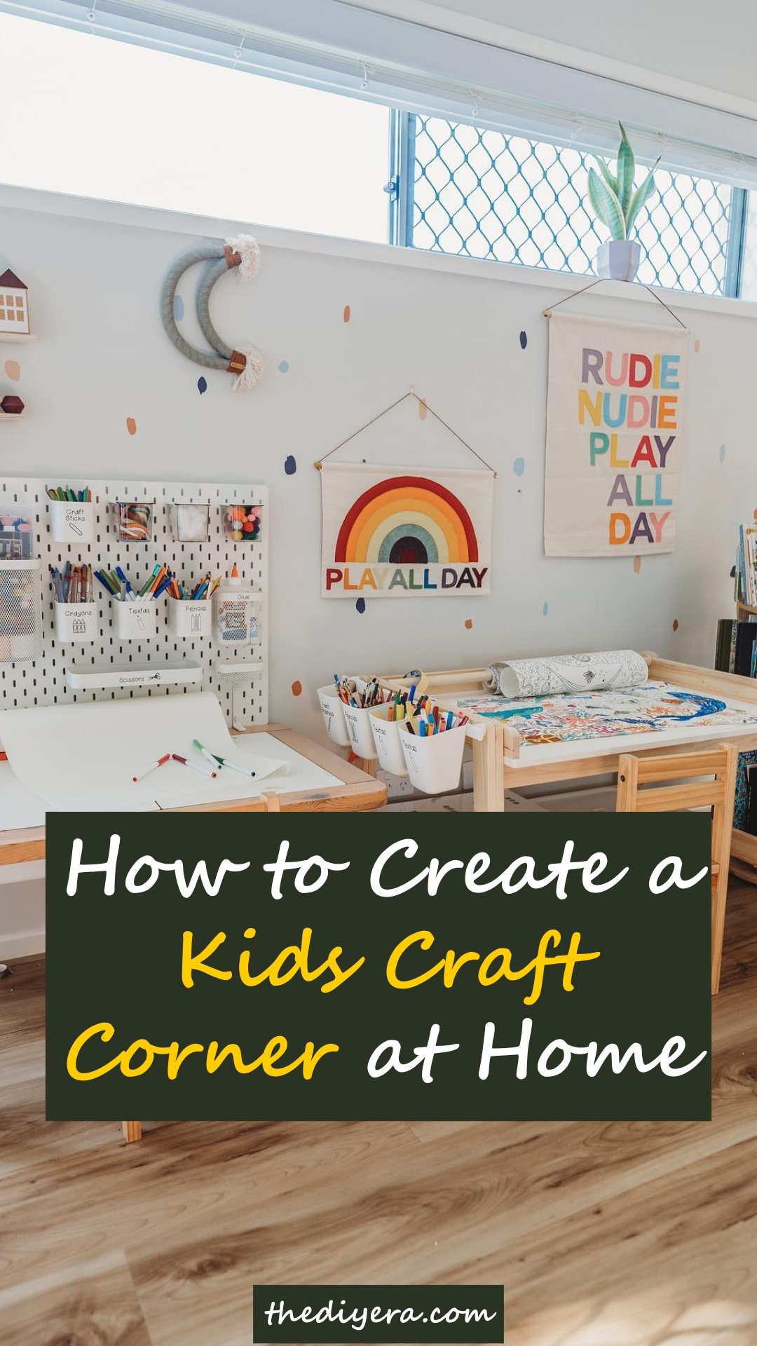 How to Create a Kids Craft Corner at Home – THE DIYERA